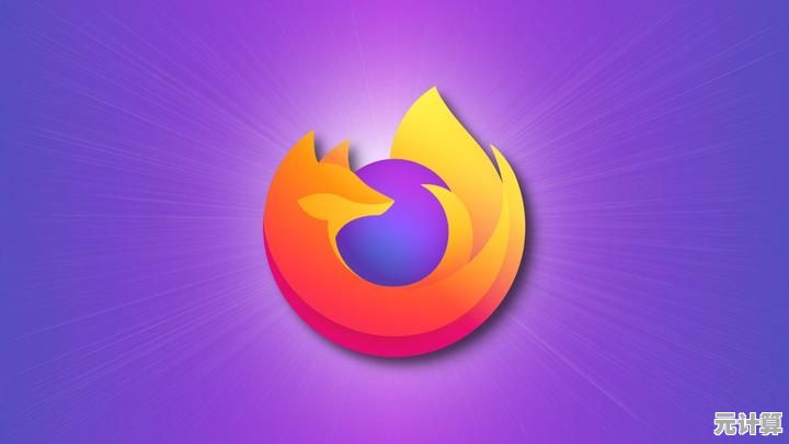 Firefox浏览器2025年十大创新功能全面解析与前瞻